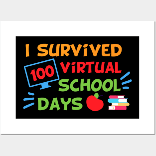 I survived 100 virtual school days Posters and Art